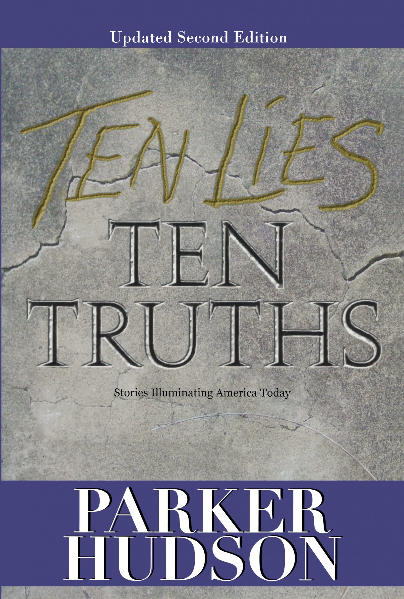 Ten Lies Ten Truths (Second Edition)